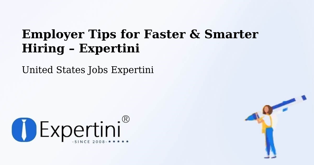 Employer Tips for Hiring & Recruitment – Irwindale - Irwindale, United States Jobs Expertini