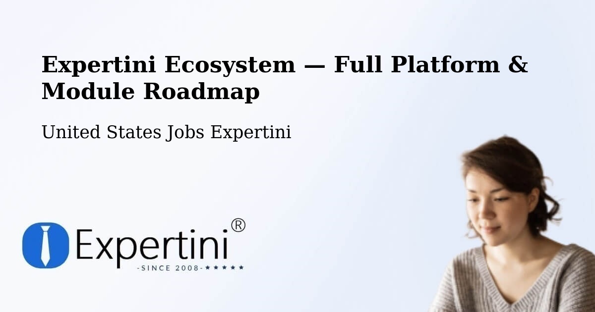 Expertini Ecosystem — Full Platform & Module Roadmap – Irwindale