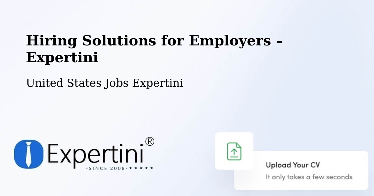 Hiring Solutions for Employers in Irwindale - Irwindale, United States Jobs Expertini